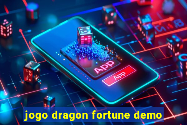 jogo dragon fortune demo